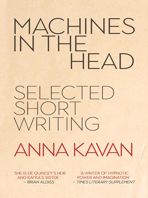 Title details for Machines in the Head by Anna Kavan - Available